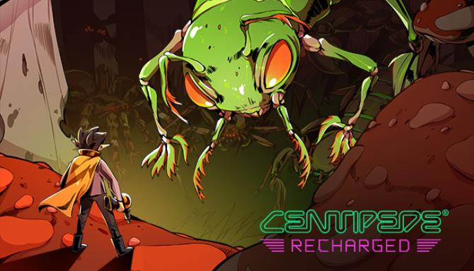 Centipede Recharged Free Download