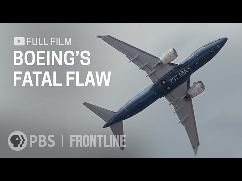 Boeingâ€™s Fatal Flaw (full documentary) | FRONTLINE