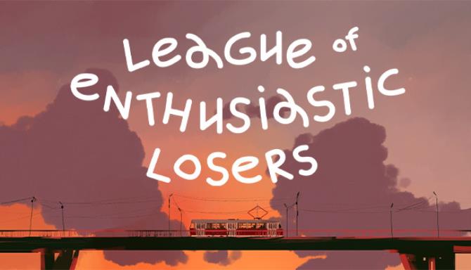 League Of Enthusiastic Losers Free Download
