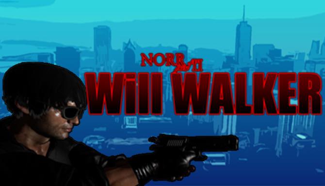 NORR part II: Will Walker Free Download