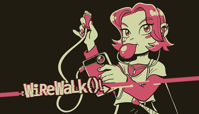 Wirewalk()â†³ Free Download