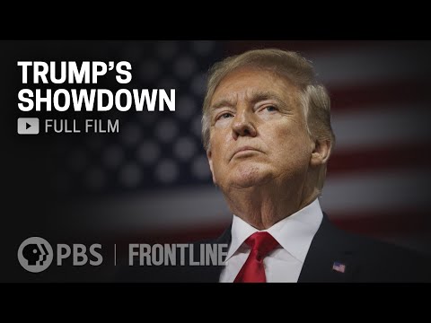 Trumpâ€™s Showdown (full documentary) | FRONTLINE