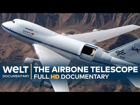 THE AIRBONE TELESCOPE â€“ Gazing Into infinity | Full Documentary