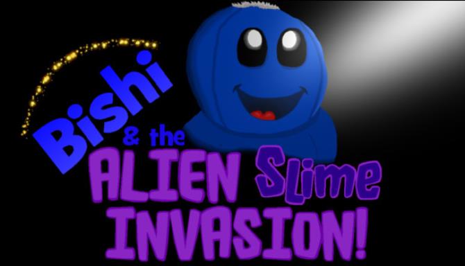 Bishi and the Alien Slime Invasion! Free Download