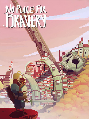 No Place for Bravery – v1.32.52