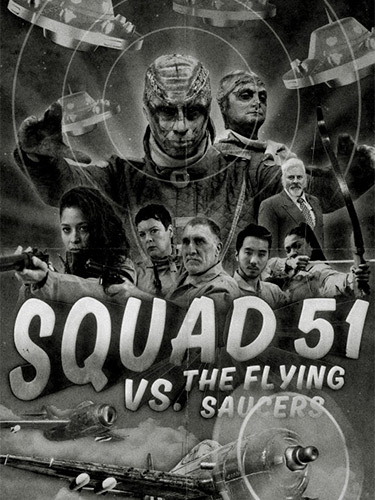 Squad 51 vs. the Flying Saucers