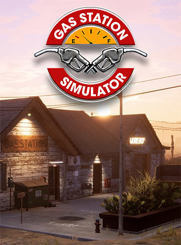 Gas Station Simulator – v1.0.2.54475 + 2 DLCs